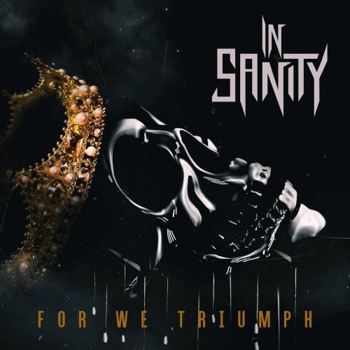 In Sanity : For We Triumph